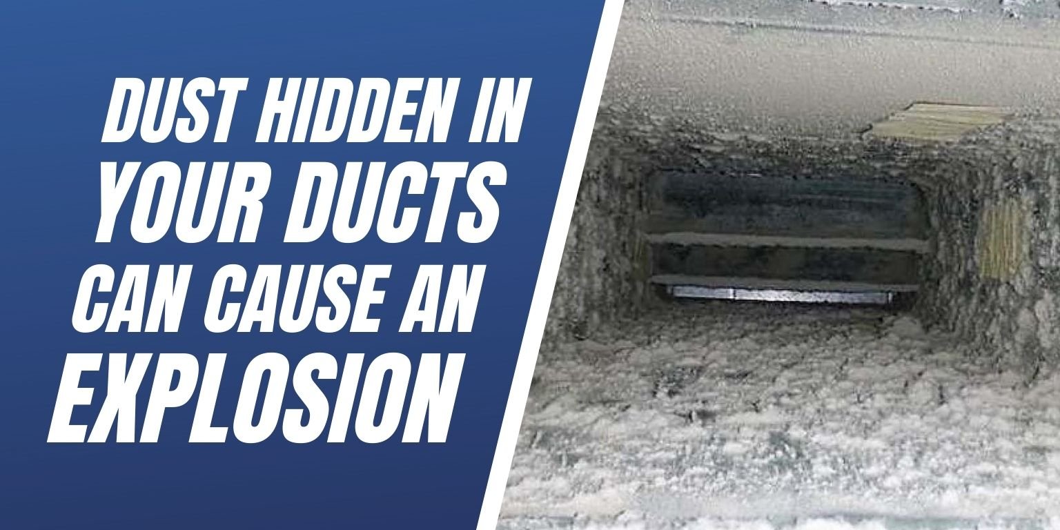 Dust Hidden In Your Ducts Can Cause an Explosion Blog Image