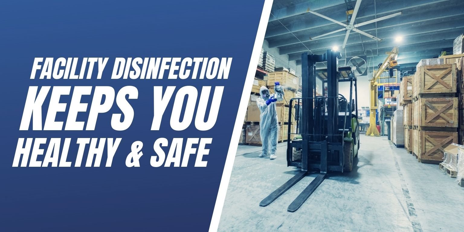 Facility Disinfection Keeps You Healthy and Safe Blog Image