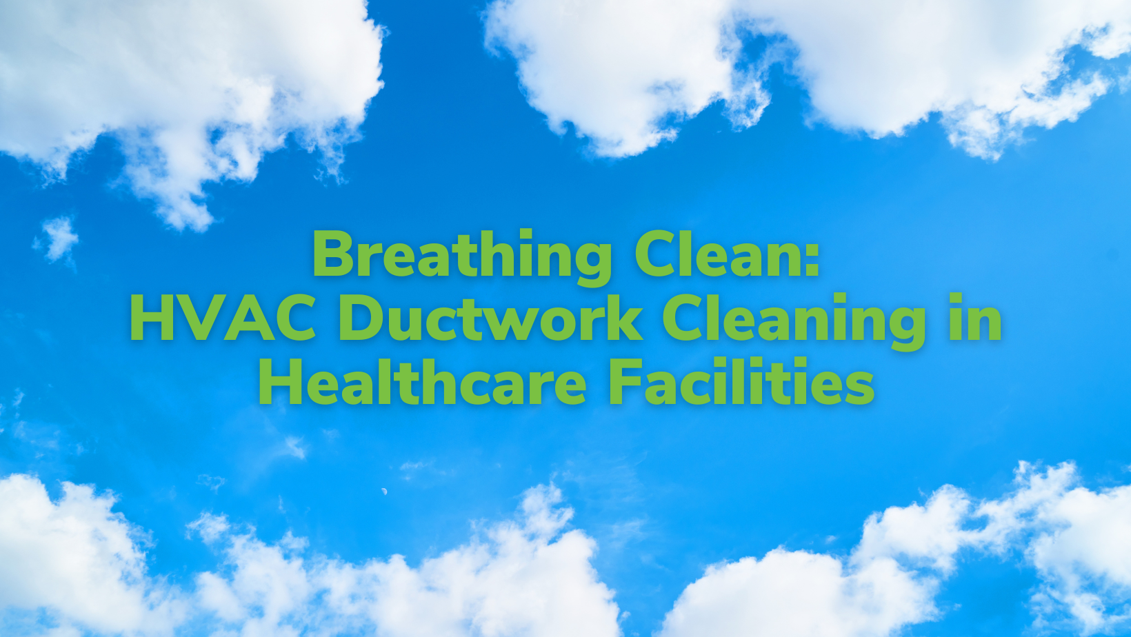 HVAC Ductwork Cleaning Feb24