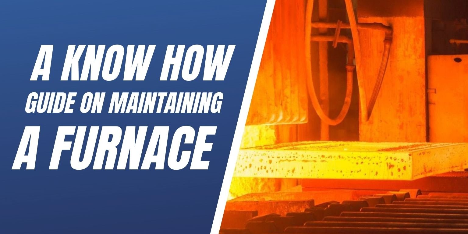Industrial Furnace Cleaning A Know How Guide On Maintaining a Furnace Blog Image