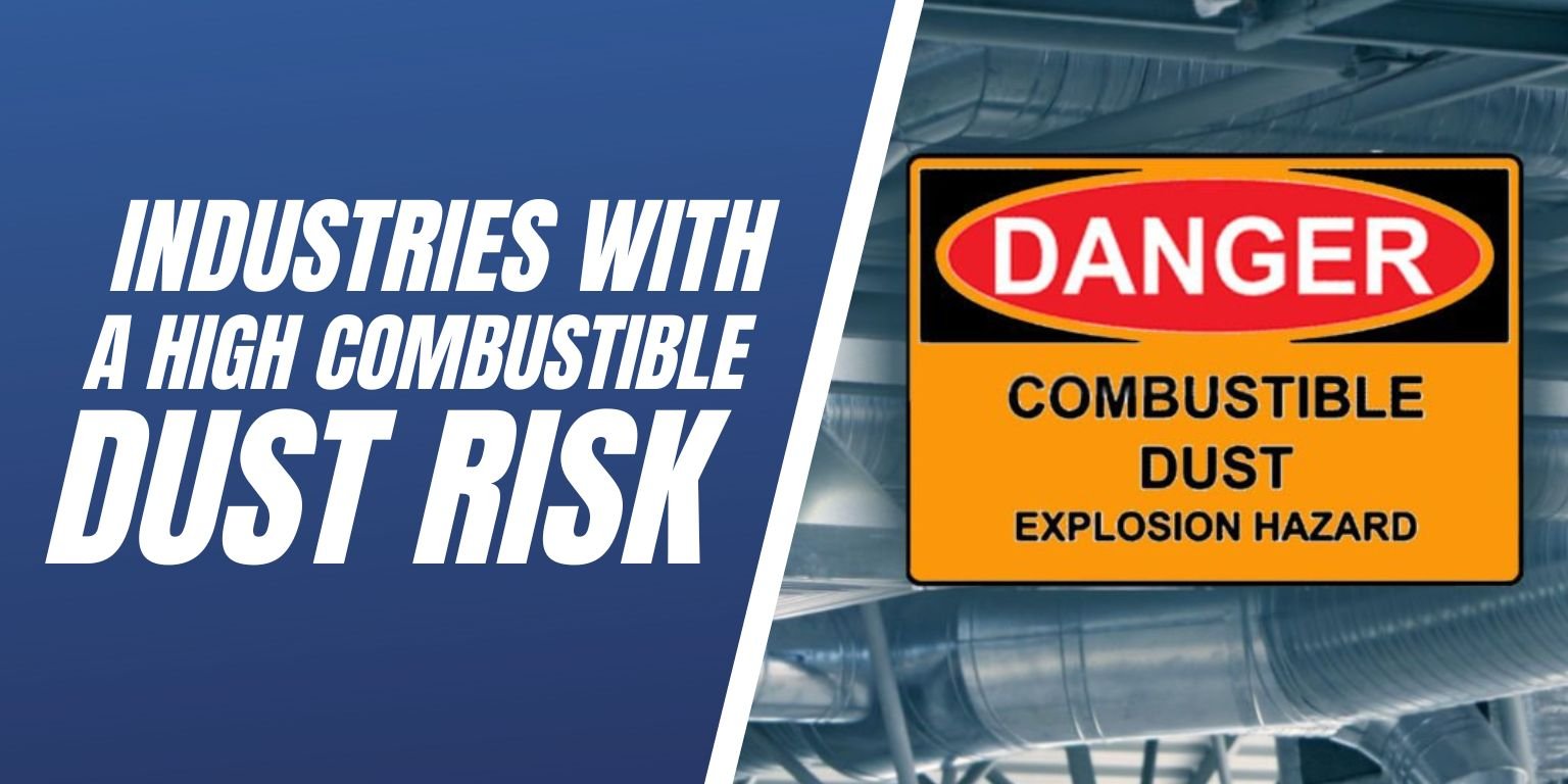 Industries With A High Combustible Dust Risk - Blog Image