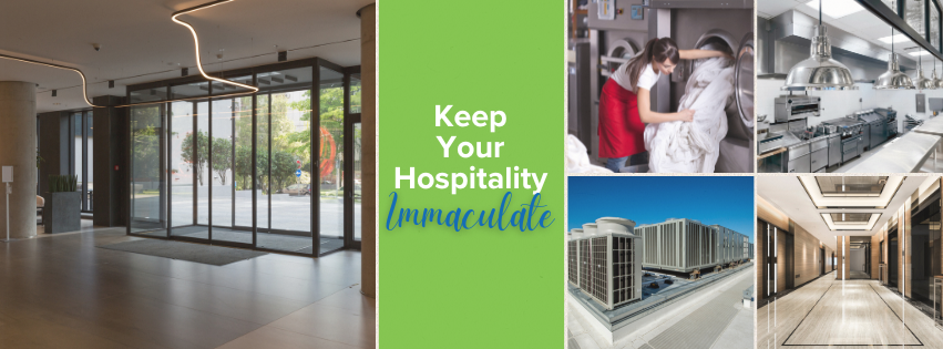 Keeping Your Hospitality Immaculate