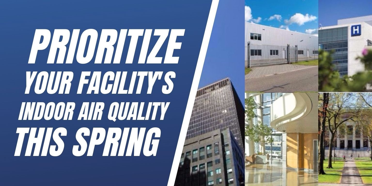 Prioritize Your Facilitys Indoor Air Quality This Spring  Blog Image