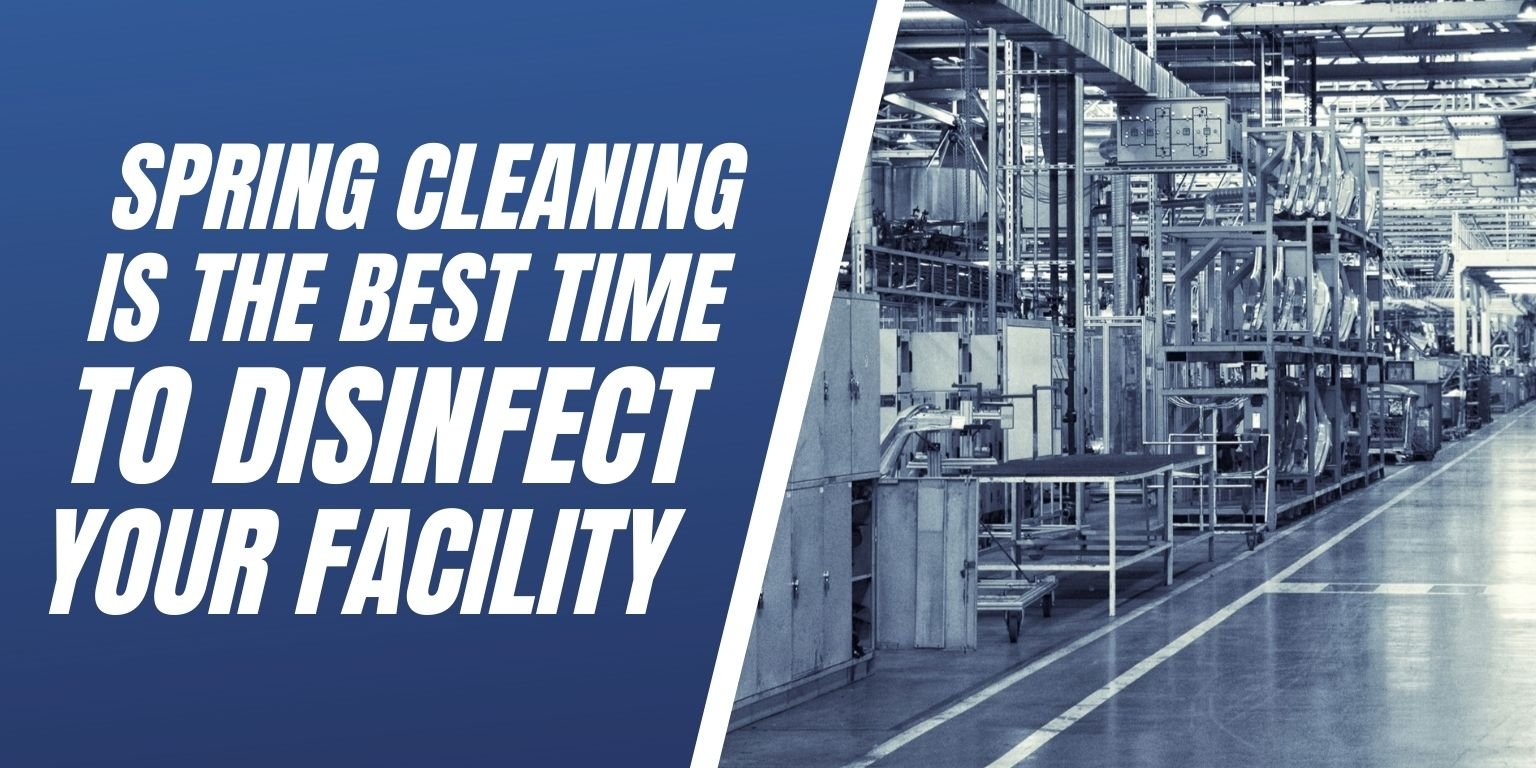 Spring Cleaning Disinfect Your Facility  Blog Image