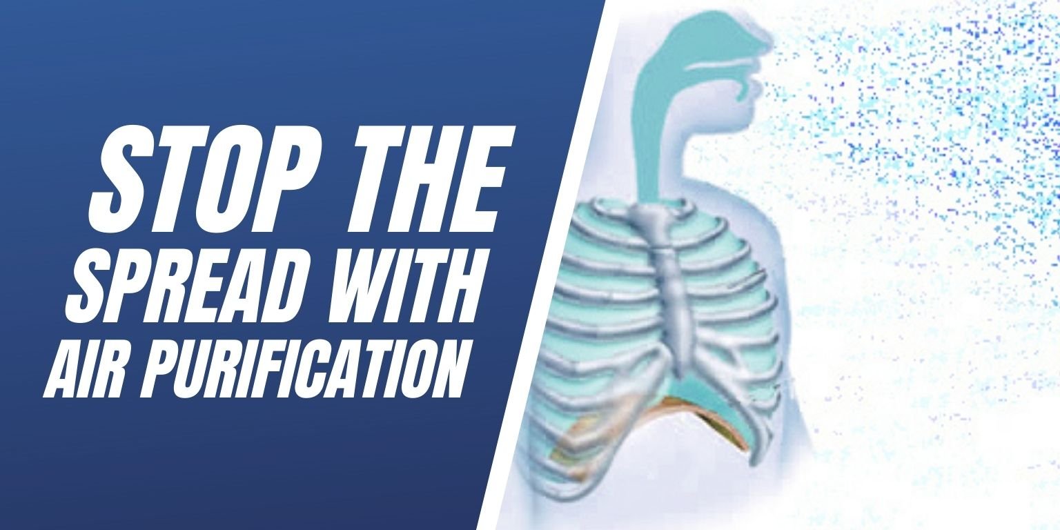Stop The Spread With Air Purification Blog Image