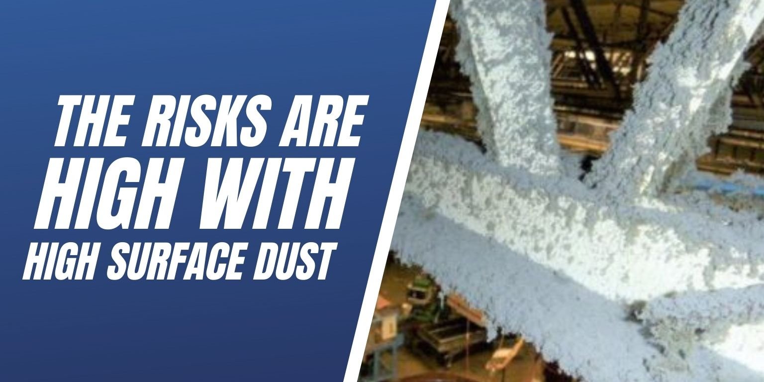 The Risks are High with High Surface Dust  Blog Image