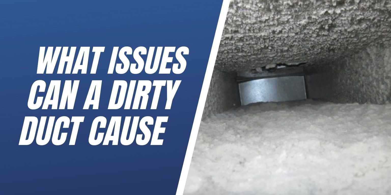 What Issues Can A Dirty Duct Cause Blog Image