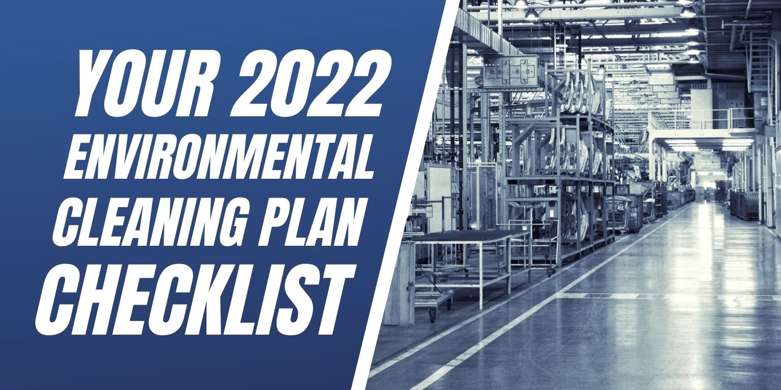 Your 2022 Environmental Cleaning Plan Checklist Blog Image